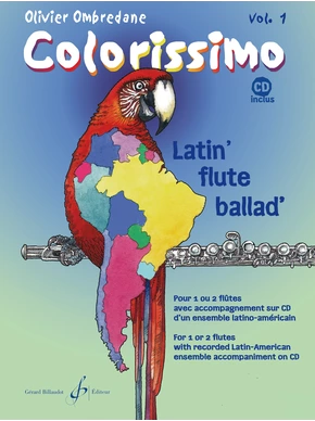 Colorissimo. Volume 1 Latin' flute ballad'